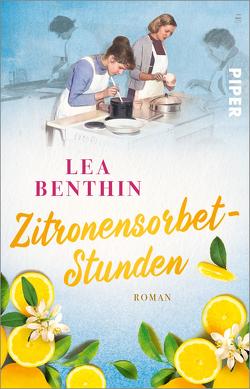 Zitronensorbet-Stunden von Benthin,  Lea