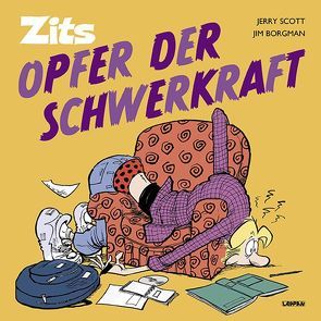 Zits 9: Opfer der Schwerkraft von Borgman,  Jim, Scott,  Jerry