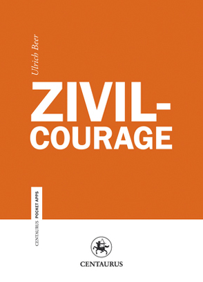 Zivilcourage von Beer,  Ulrich