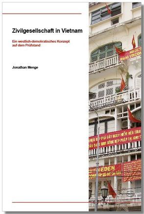 Zivilgesellschaft in Vietnam von Menge,  Jonathan