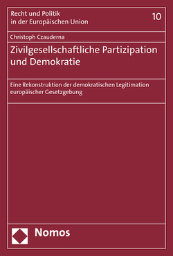 Zivilgesellschaftliche Partizipation und Demokratie von Czauderna,  Christoph