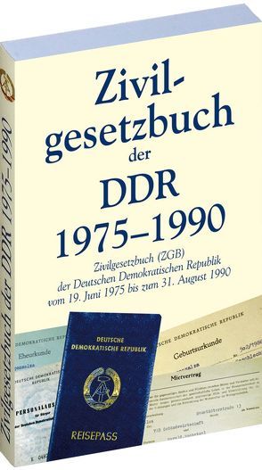 Zivilgesetzbuch der DDR 1975-1990 von Rockstuhl,  Harald