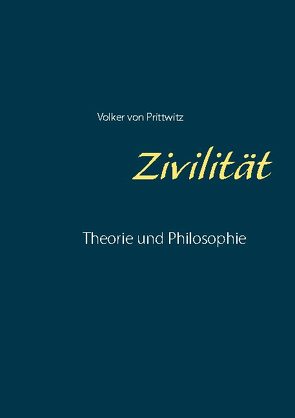 Zivilität von von Prittwitz,  Volker