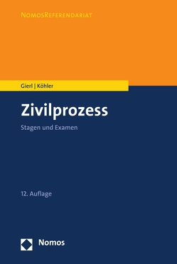 Zivilprozess von Gierl,  Walter, Koehler,  Andreas