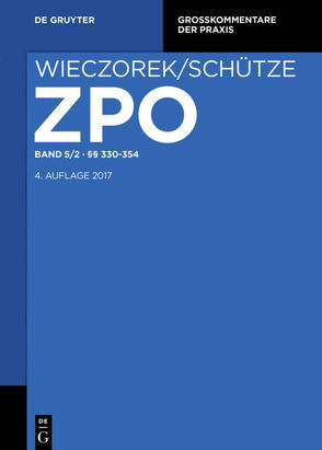 Zivilprozessordnung und Nebengesetze / §§ 330-354 von Büscher,  Wolfgang