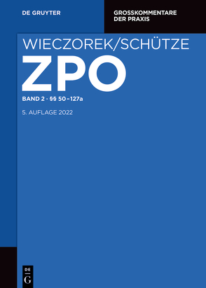 Zivilprozessordnung und Nebengesetze / §§ 50-127a von Mansel,  Heinz-Peter, Smid,  Stefan, Wax,  Andreas