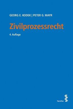 Zivilprozessrecht von Kodek,  Georg E., Mayr,  Peter G.