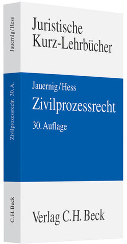 Zivilprozessrecht von Hess,  Burkhard, Jauernig,  Othmar, Lent,  Friedrich