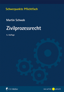 Zivilprozessrecht von Schwab,  Martin