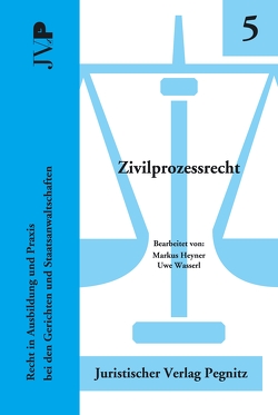 Zivilprozessrecht von Heyner,  Markus, Wasserl,  Uwe