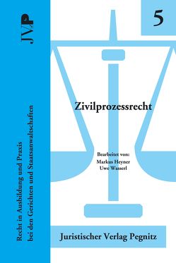 Zivilprozessrecht von Heyner,  Markus, Wasserl,  Uwe