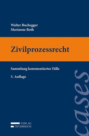 Zivilprozessrecht von Buchegger,  Walter, Roth,  Marianne