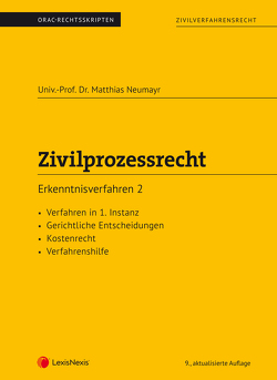 Zivilprozessrecht Erkenntnisverfahren 2 (Skriptum) von Neumayr,  Matthias