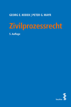 Zivilprozessrecht von Kodek,  Georg E., Mayr,  Peter G.