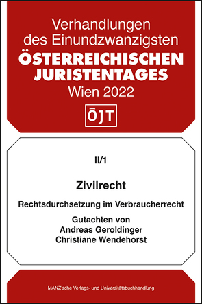 Zivilrecht Rechtsdurchsetzung im Verbraucherrecht – materiellrechtliche und prozessuale Aspekte von Geroldinger,  Andreas, Wendehorst,  Christiane