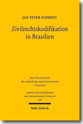 Zivilrechtskodifikation in Brasilien von Schmidt,  Jan Peter