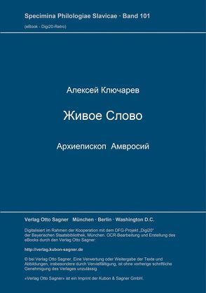 Živoe slovo. Archiepiskop Amvrosij: Izdanie vtoroe, Char’kov 1903 von Kljucarev,  Aleksej I.