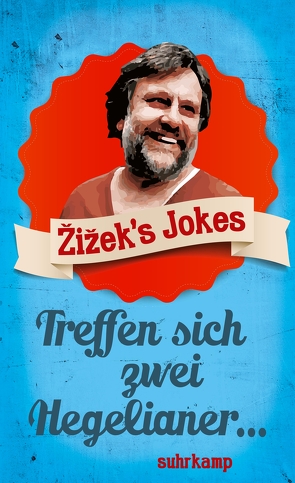 Žižek’s Jokes von Born,  Frank, Momus, Mortensen,  Audun, Žižek,  Slavoj