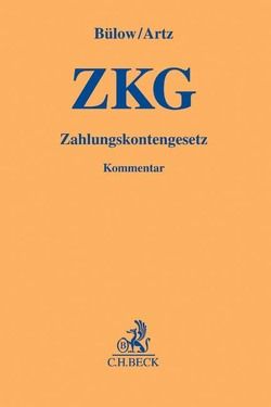 Zahlungskontengesetz (ZKG) von Artz,  Markus, Brinkmann,  Jonas, Bülow,  Peter, Ludwigkeit,  Julia