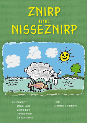 ZNIRP und NISSEZNIRP von Hofmann,  Trixi, Lüke,  Daniel, Lüke,  Leonie, Najem,  Zahraa, Saligmann,  Michaela