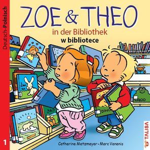 ZOE & THEO in der Bibliothek (D-Polnisch) von Keller,  Aylin, Metzmeyer,  Catherine, Vanenis,  Marc