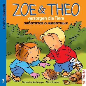 ZOE & THEO versorgen die Tiere (D-Russisch) von Keller,  Aylin, Metzmeyer,  Catherine, Vanenis,  Marc