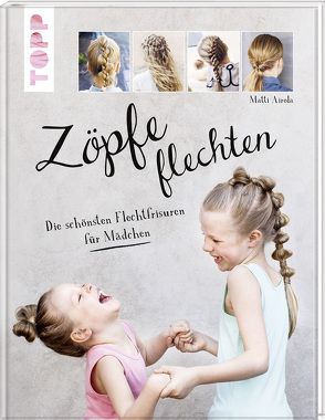 Zöpfe flechten von Airola,  Matti