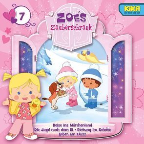 Zoés Zauberschrank – CD / Reise ins Märchenland / Die Jagd nach dem Ei / Rettung im Schnee / Biber am Fluss von Geist,  Nina, von Langen,  Ursula