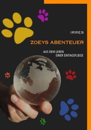 Zoeys Abenteuer von Irres