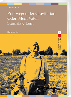 Zoff wegen der Gravitation von Lem,  Tomasz, Loew,  Peter Oliver