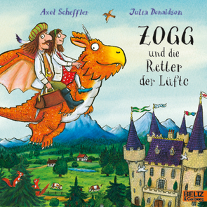 Zogg und die Retter der Lüfte von Donaldson,  Julia, Naoura,  Salah, Scheffler,  Axel