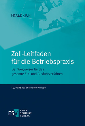 Zoll-Leitfaden für die Betriebspraxis von Fraedrich,  Dieter