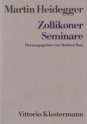 Zollikoner Seminare von Boss,  Medard, Heidegger,  Martin