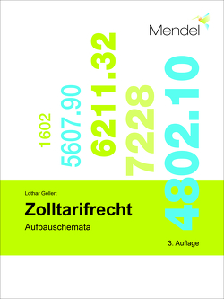 Zolltarifrecht – Aufbauschemata von Gellert,  Lothar