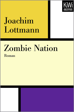 Zombie Nation von Lottmann,  Joachim