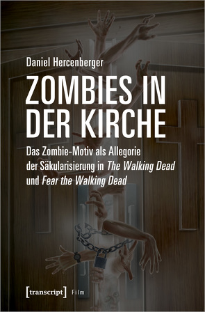 Zombies in der Kirche von Hercenberger,  Daniel