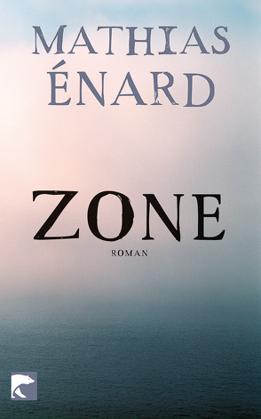 Zone von Enard,  Mathias, Fock,  Holger, Müller,  Sabine