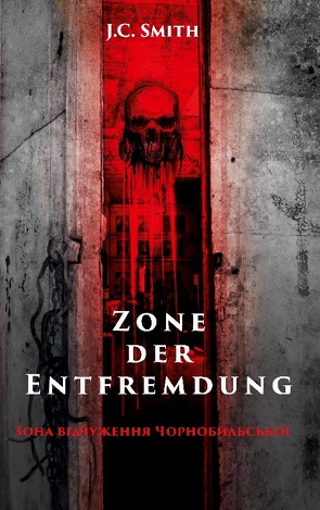 Zone der Entfremdung von Smith,  J.C.