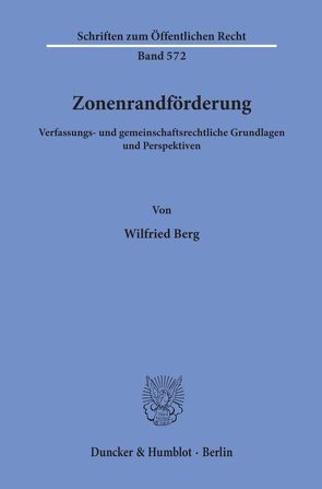 Zonenrandförderung. von Berg,  Wilfried