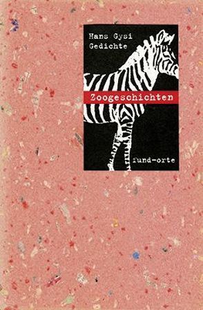 Zoogeschichten von Bucher,  Werner, Gysi,  Hans, Schenker,  Ueli