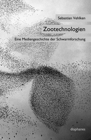 Zootechnologien von Vehlken,  Sebastian