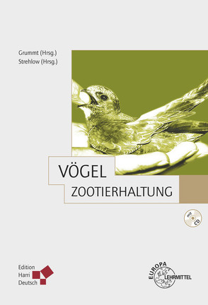 Zootierhaltung: Vögel von Grummt,  W., Strehlow,  Harro