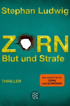 Zorn – Blut und Strafe von Ludwig,  Stephan