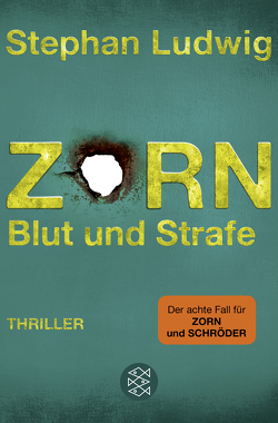 Zorn – Blut und Strafe von Ludwig,  Stephan