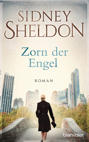 Zorn der Engel von Fischer,  Claus Cornelius, Sheldon,  Sidney