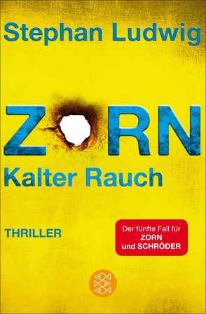 Zorn – Kalter Rauch von Ludwig,  Stephan