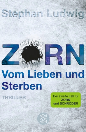 Zorn – Vom Lieben und Sterben von Ludwig,  Stephan