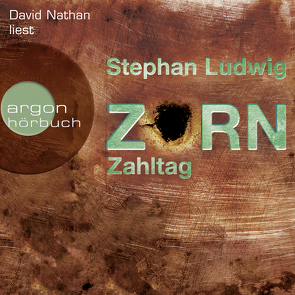 Zorn – Zahltag von Ludwig,  Stephan, Nathan,  David