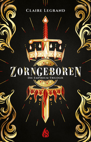 Zorngeboren – Die Empirium-Trilogie (Bd. 1) von Böckler,  Ariane, Legrand,  Claire, Rak,  Alexandra