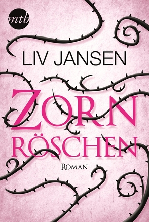 Zornröschen von Jansen,  Liv